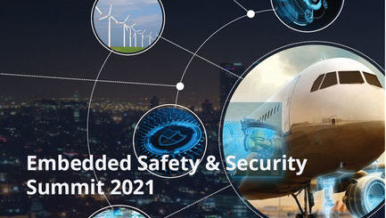 Embedded Safety and Security Summit 2021
